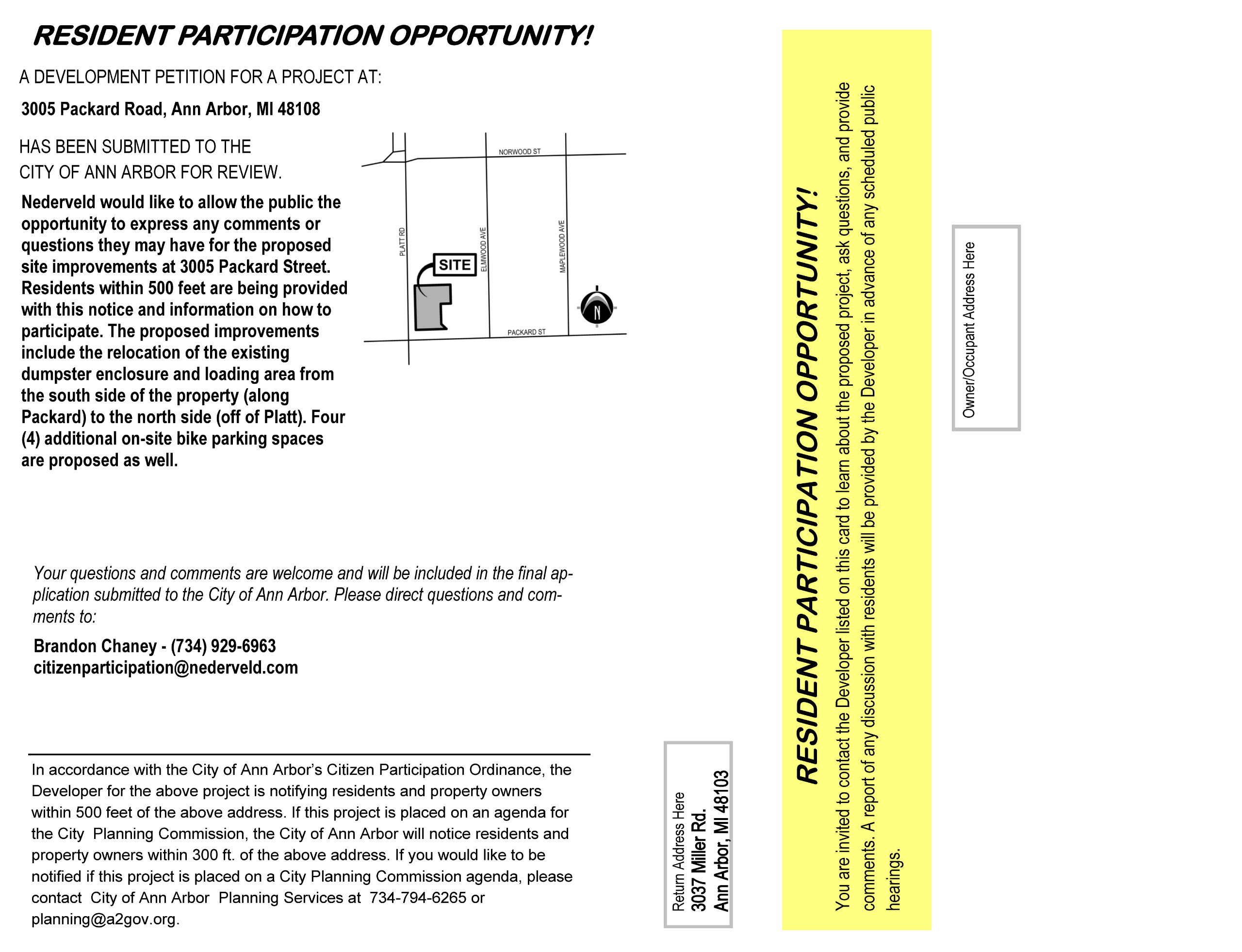 Community Participation Ordinance postcard for a proposed residential development. The postcard announces a residential development for City Planning Commission. Nederveld would like to allow the public the opportunity to express any comments or questions they may have for the proposed site improvements at 3005 Packard Street. Residents within 500 feet are being provided with this notice and information on how to participate. The proposed improvements include the relocation of the existing dumpster enclosure and loading area from the south side of the property (along Packard) to the north side (off of Platt). Four (4) additional on-site bike parking spaces are proposed as well. A location map on the left highlights the project site near Packard Street, Platt Road, and Norwood Street. Contact information, links to project files, and Planning Commission agendas are provided.
