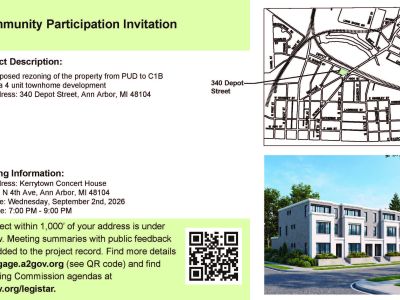 Community Participation Invitation for a proposed rezoning of 340 Depot Street, Ann Arbor, from PUD to C1B for a four-unit townhouse development. The notice includes a map showing the project location, a rendering of the proposed three-story townhouse development, and meeting information for a community meeting at Kerrytown Concert House on September 2, 2026, from 7:00 to 9:00 p.m. A QR code and website information direct readers to additional project details and Planning Commission agendas.